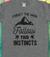 Follow Your Instincts