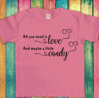 All You Need is Love...and Maybe a Little Candy