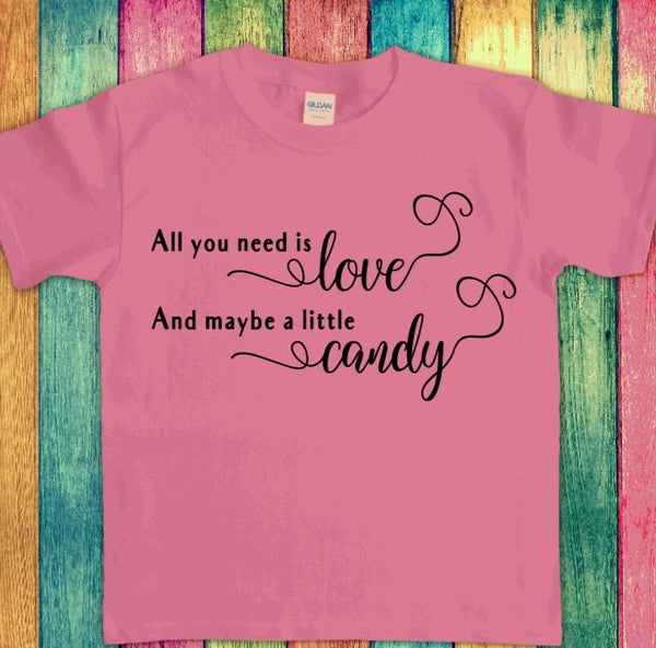 All You Need is Love...and Maybe a Little Candy