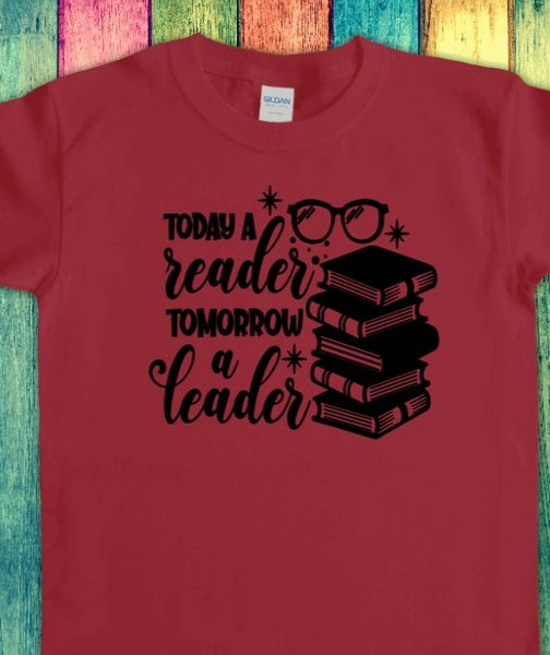 Today a Reader, Tomorrow a Leader